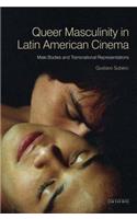 Queer Masculinities in Latin American Cinema