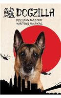 Dogzilla Belgian Malinoi Writing Journal