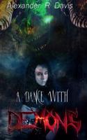 A Dance with Demons
