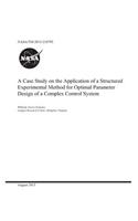 A Case Study on the Application of a Structured Experimental Method for Optimal Parameter Design of a Complex Control System