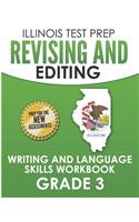 ILLINOIS TEST PREP Revising and Editing Grade 3
