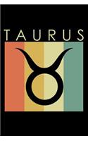 Taurus: Taurus Zodiac Symbol Horoscope Star Sign Lined Notebook (Zodiac Journal)