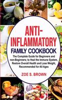 Anti-Inflammatory Family Cookbook