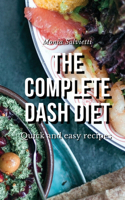 The Complete DASH Diet