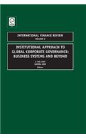 Institutional Approach to Global Corporate Governance
