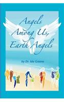 Angels Among Us, Earth Angels