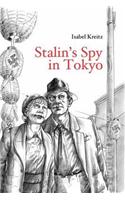 Stalin's Spy in Tokyo