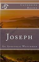 Joseph - An Apostolic Watchman