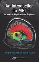 An Introduction to MRI for Medical Physicists and Engineers