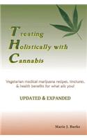 Treating Holisitcally with Cannabis