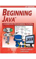 Beginning Java: A Netbeans Ide 8 Programming Tutorial