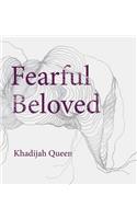 Fearful Beloved