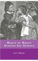 Heart to Heart Stories for Sisters