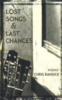 Lost Songs & Last Chances