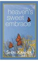 Heaven's Sweet Embrace