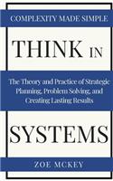 Think in Systems