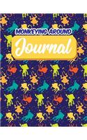 Monkeying Around Journal: Back To School Monkey Notebook