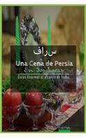 Una Cena de Persia En DOS Horas