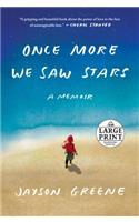 Once More We Saw Stars