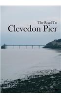 Road To Clevedon Pier