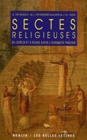 Sectes Religieuses En Grece Et a Rome Dans l'Antiquite Paienne