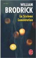 La Sixieme Lamentation