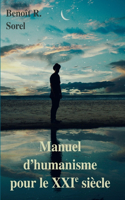 Manuel d'humanisme pour le 21e siècle