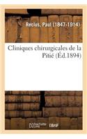 Cliniques Chirurgicales de la Pitié