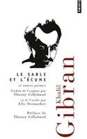 Le sable et l'ecume et autres poemes