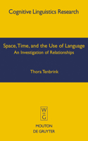 Space, Time, and the Use of Language