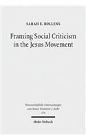 Framing Social Criticism in the Jesus Movement