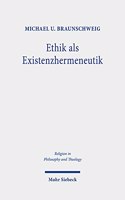 Ethik als Existenzhermeneutik
