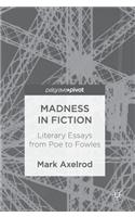 Madness in Fiction