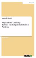 Organizational Citizenship Behavior-Forschung im interkulturellen Vergleich