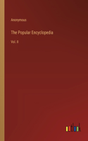The Popular Encyclopedia: Vol. II