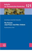 Present Just Peace/Just War Debate