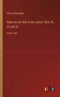 Reise um die Welt in den Jahren 1823, 24, 25 und 26