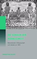 Die Schulen Der Mannlichkeit