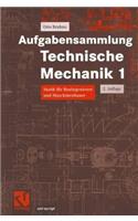 Aufgabensammlung Technische Mechanik 1
