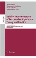 Reliable Implementation of Real Number Algorithms