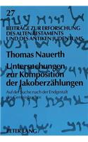 Untersuchungen Zur Komposition Der Jakoberzaehlungen