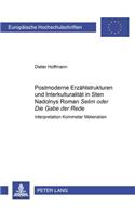 Postmoderne Erzaehlstrukturen Und Interkulturalitaet in Sten Nadolnys Roman «Selim Oder Die Gabe Der Rede»