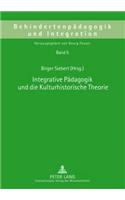 Integrative Paedagogik Und Die Kulturhistorische Theorie
