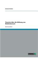 Theorien über die Wirkung von Medienkonsum