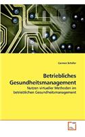 Betriebliches Gesundheitsmanagement