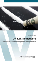 Kokain-Industrie