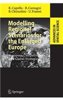 Modelling Regional Scenarios for the Enlarged Europe