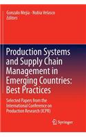 Production Systems and Supply Chain Management in Emerging Countries: Best Practices