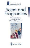 Scent and Fragrances