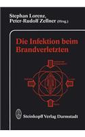 Die Infektion Beim Brandverletzten